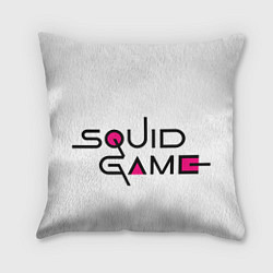 Подушка квадратная Игра в кальмара с надписью, цвет: 3D-принт