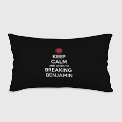 Подушка-антистресс Keep Calm & Breaking Benjamin, цвет: 3D-принт