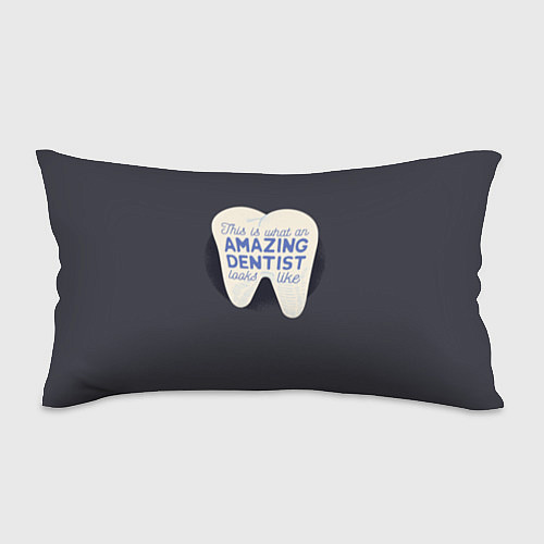 Подушка-антистресс Amazing Dentist / 3D-принт – фото 1