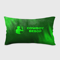 Подушка-антистресс Cowboy Bebop - green gradient по-горизонтали