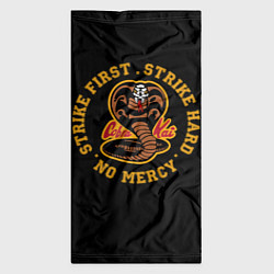 Бандана-труба Cobra Kai - Strike first, strike hard, no mercy!, цвет: 3D-принт — фото 2