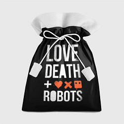 Мешок для подарков Love Death Robots, цвет: 3D-принт