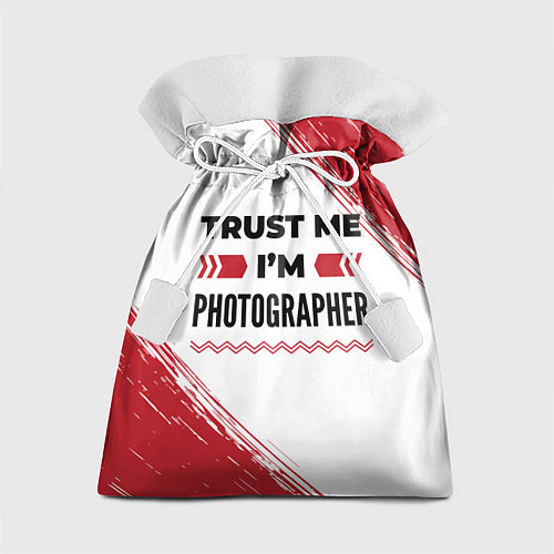Подарочный мешок Trust me Im photographer white / 3D-принт – фото 1