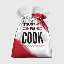 Мешок для подарков Trust me Im cook white, цвет: 3D-принт
