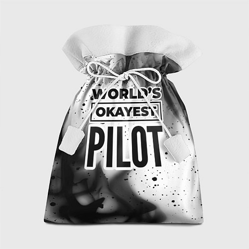 Подарочный мешок Worlds okayest pilot - white / 3D-принт – фото 1