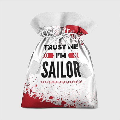 Подарочный мешок Trust me Im sailor white / 3D-принт – фото 1