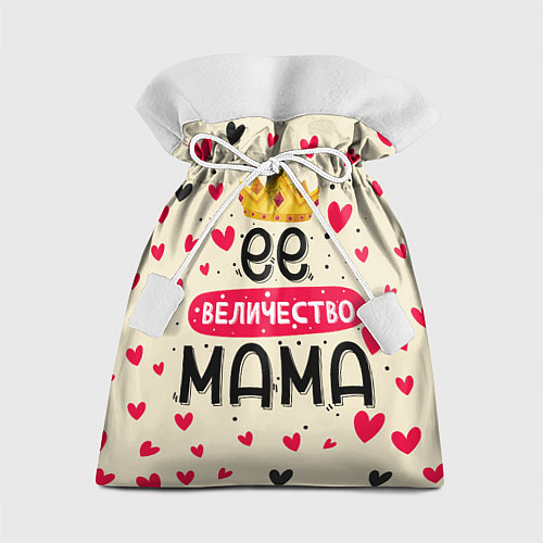 Подарочный мешок Её величество мама корона / 3D-принт – фото 1