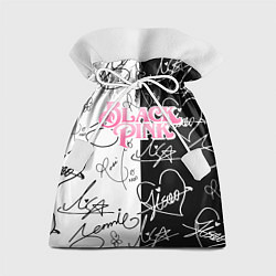 Мешок для подарков Blackpink - чб автографы, цвет: 3D-принт