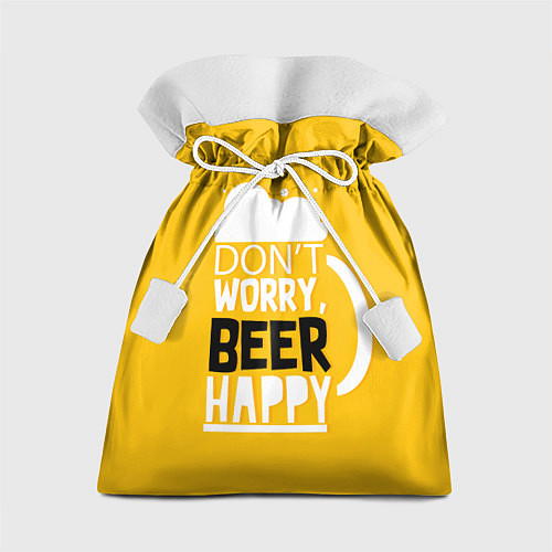 Подарочный мешок Dont worry be happy - beer / 3D-принт – фото 1