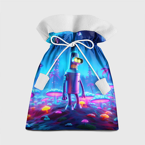 Подарочный мешок Бендер на сказочной неоновой грибной планете - ней / 3D-принт – фото 1