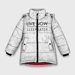 Куртка зимняя для девочки Live Now Sleep Later, цвет: 3D-красный