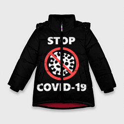 Куртка зимняя для девочки STOP COVID-19, цвет: 3D-красный