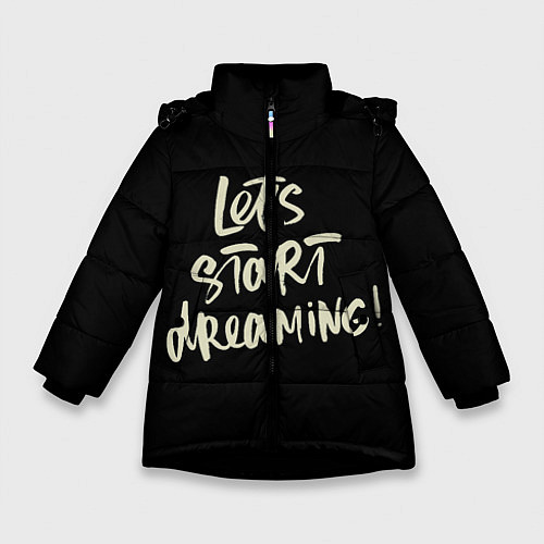 Зимняя куртка для девочки Давайте начнем мечтать / 3D-Черный – фото 1