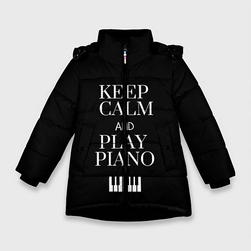 Зимняя куртка для девочки Keep calm and play piano / 3D-Черный – фото 1