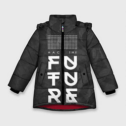 Куртка зимняя для девочки Надпись Hack the future, цвет: 3D-красный