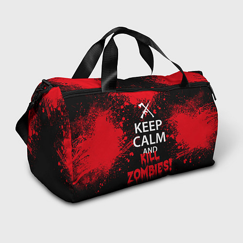 Спортивная сумка Keep Calm & Kill Zombies / 3D-принт – фото 1