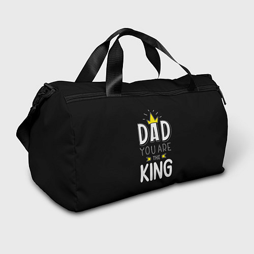 Спортивная сумка Dad you are the King / 3D-принт – фото 1