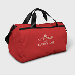 Сумки спортивные Keep Calm and Carry On, цвет: 3D-принт