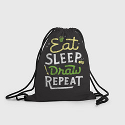 Рюкзак-мешок Eat, sleep, draw, repeat, цвет: 3D-принт