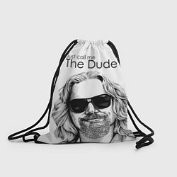 Рюкзак-мешок Just call me the Dude, цвет: 3D-принт