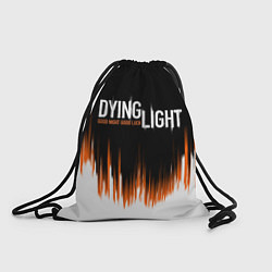 Рюкзак-мешок DYING LIGHT GOOD NIGHT AND GOOD LUCK, цвет: 3D-принт