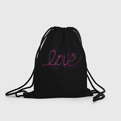 Рюкзак-мешок Надпись любовь на черном фоне, цвет: 3D-принт