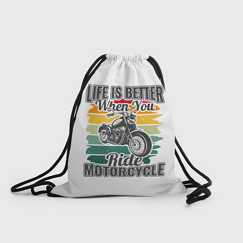 Мешок для обуви Life is better when you ride motorcycle / 3D-принт – фото 1