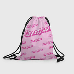 Рюкзак-мешок Дочь в стиле барби - розовый паттерн, цвет: 3D-принт