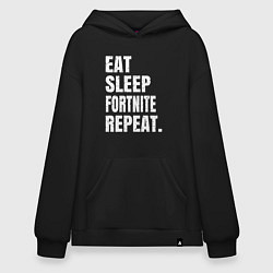 Толстовка-худи оверсайз EAT SLEEP FORTNITE REPEAT, цвет: черный