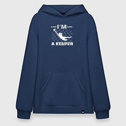Толстовка-худи оверсайз Я вратарь, цвет: тёмно-синий