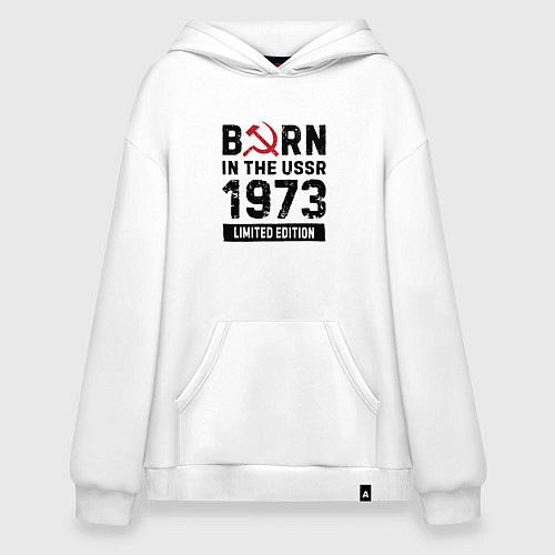 Худи оверсайз Born In The USSR 1973 Limited Edition / Белый – фото 1