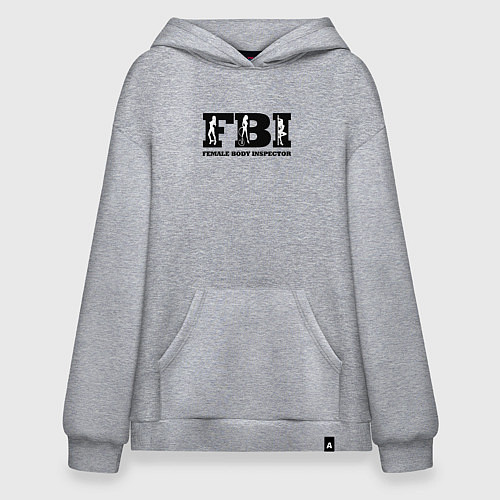 Худи оверсайз FBI - female body inspector / Меланж – фото 1
