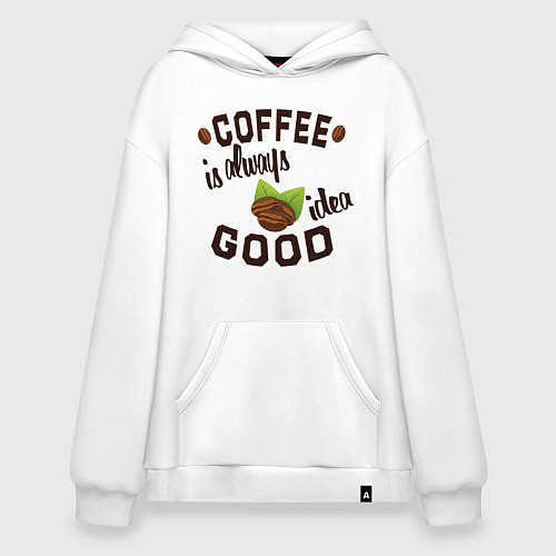 Худи оверсайз Кофе хорошая идея / Белый – фото 1