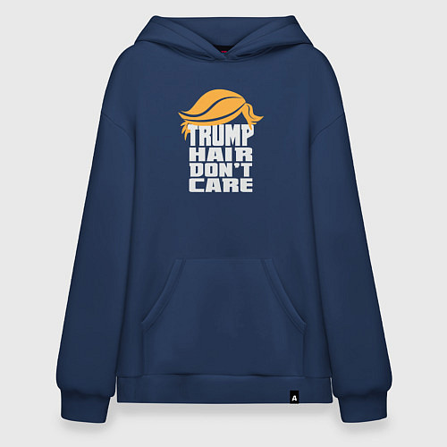 Худи оверсайз Trump hair dont care / Тёмно-синий – фото 1