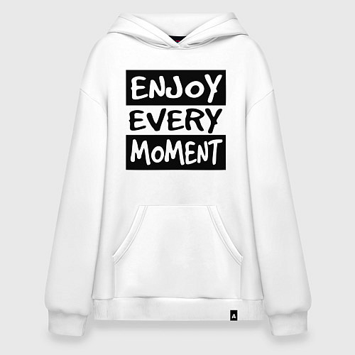 Худи оверсайз Наслаждаться каждым моментом / Белый – фото 1