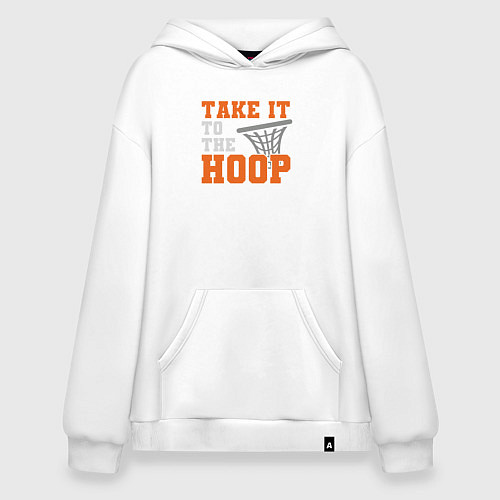 Худи оверсайз Take it to the hoop / Белый – фото 1