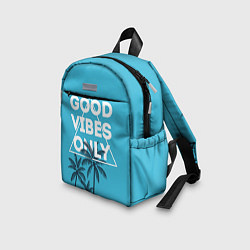 Детский рюкзак Good vibes only, цвет: 3D-принт — фото 2
