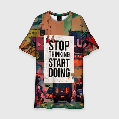 Детское платье Stop thinking Start doing / 3D-принт – фото 1