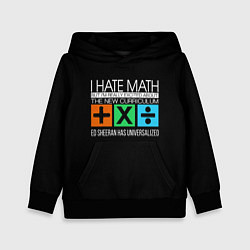 Толстовка-худи детская Ed Sheeran: I hate math, цвет: 3D-черный