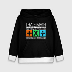 Толстовка-худи детская Ed Sheeran: I hate math, цвет: 3D-белый