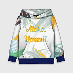 Толстовка-худи детская Aloha Hawaii, цвет: 3D-синий