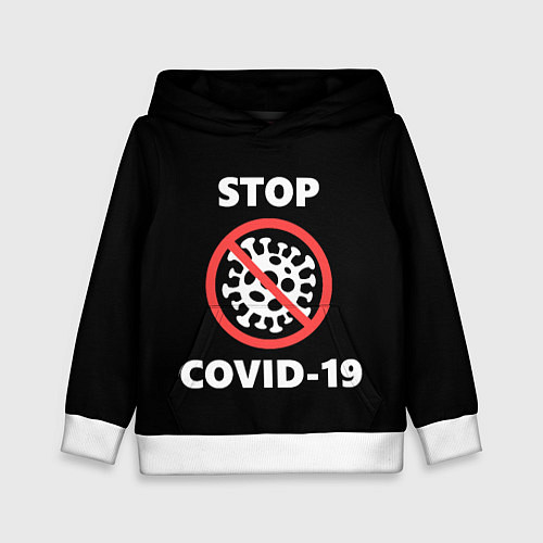 Детская толстовка STOP COVID-19 / 3D-Белый – фото 1