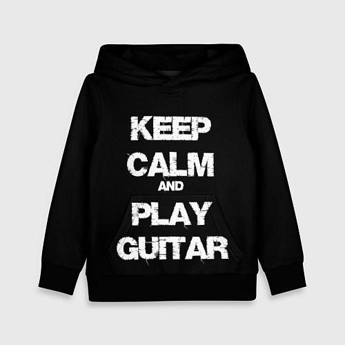 Детская толстовка KEEP CALM AND PLAY GUITAR / 3D-Черный – фото 1