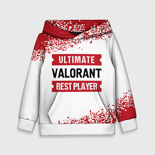 Детская толстовка Valorant: Best Player Ultimate / 3D-Белый – фото 1