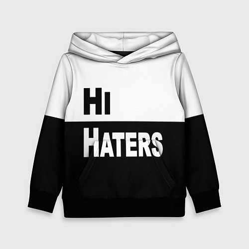 Детская толстовка Hi haters - Bye haters / 3D-Черный – фото 1