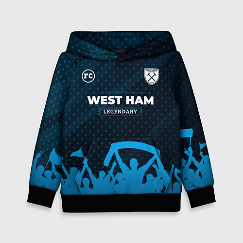 Детская толстовка West Ham legendary форма фанатов / 3D-Черный – фото 1