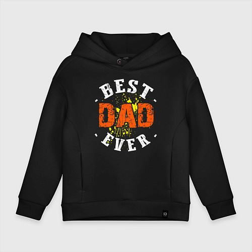 Детское худи оверсайз Best Dad Ever / Черный – фото 1