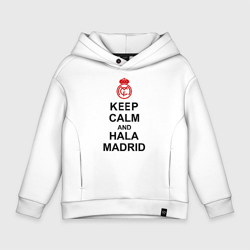 Детское худи оверсайз Keep Calm & Hala Madrid / Белый – фото 1