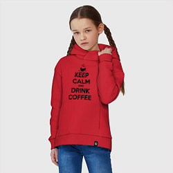 Толстовка оверсайз детская Keep Calm & Drink Coffee, цвет: красный — фото 2