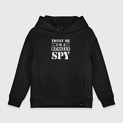 Толстовка оверсайз детская Trust me im a RUSSIAN SPY, цвет: черный